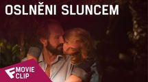 Oslněni sluncem - Movie Clip (Reaction) | Fandíme filmu