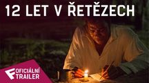 12 let v řetězech - Oficiální Trailer | Fandíme filmu