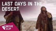 Last Days in the Desert - Movie Clip (Nothing Surprises You) | Fandíme filmu