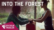 Into the Forest - Oficiální Trailer | Fandíme filmu