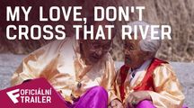 My Love, Don't Cross That River - Oficiální Trailer | Fandíme filmu