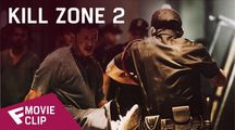 Kill Zone 2 - Movie Clip (Prison Break) | Fandíme filmu