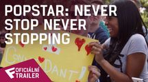 Popstar: Never Stop Never Stopping - Oficiální Trailer #2 | Fandíme filmu