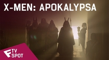 X-Men: Apokalypsa - TV Spot (All Of Us Against A God) | Fandíme filmu