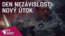 Den nezávislosti: Nový útok - TV Spot (Bigger than the Last One) | Fandíme filmu