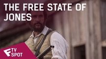 Free State of Jones - TV Spot (Rebels) | Fandíme filmu