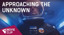 Approaching the Unknown - Movie Clip (welcome to space) | Fandíme filmu