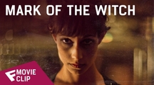 Mark of the Witch - Movie Clip (Let Go) | Fandíme filmu