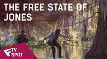 Free State of Jones - TV Spot (Honor) | Fandíme filmu