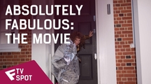 Absolutely Fabulous: The Movie - TV Spot (Most Wanted) | Fandíme filmu