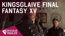 Kingsglaive Final Fantasy XV - Oficiální E3 Trailer | Fandíme filmu