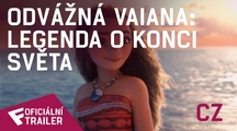 Odvážná Vaiana: Legenda o konci světa - Oficiální Trailer (CZ - dabing) | Fandíme filmu