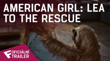 American Girl: Lea to the Rescue - Oficiální BR Trailer | Fandíme filmu