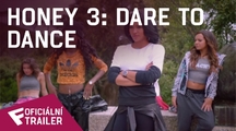 Honey 3: Dare to Dance - Oficiální BR Trailer | Fandíme filmu