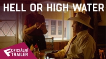 Hell or High Water - Oficiální Trailer #2 | Fandíme filmu