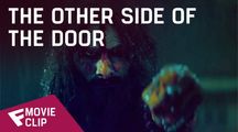 The Other Side of the Door - Movie Clip (Get Out of My House) | Fandíme filmu