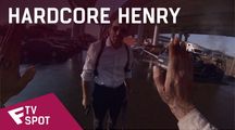 Hardcore Henry - TV Spot (Wild) | Fandíme filmu