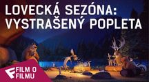 Lovecká sezóna: Vystrašený popleta - Film o filmu (Associate Production Manager Will Townsend)  | Fandíme filmu