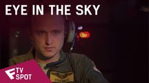Eye in the Sky - TV Spot (Engaging) | Fandíme filmu
