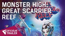 Monster High: Great Scarrier Reef - oficiální Trailer | Fandíme filmu