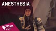 Anesthesia - Movie Clip (Not Happy) | Fandíme filmu