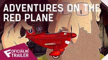 Adventures On The Red Plane - Oficiální Trailer | Fandíme filmu