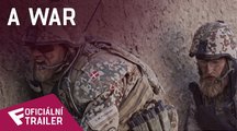 A War - Oficiální Trailer | Fandíme filmu