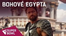 Bohové Egypta - Super Bowl TV Spot (War) | Fandíme filmu