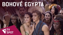 Bohové Egypta - TV Spot (God vs. God) | Fandíme filmu