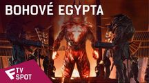 Bohové Egypta - TV Spot (Keep Up) | Fandíme filmu