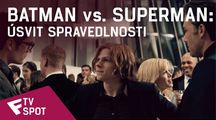 Batman vs. Superman: Úsvit spravedlnosti - TV Spot #7 | Fandíme filmu