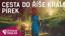 Cesta do říše krále pírek - Oficiální Trailer | Fandíme filmu