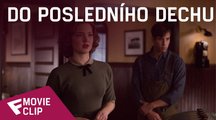 Do posledního dechu - Movie Clip (Nothing To Do With Luck) | Fandíme filmu