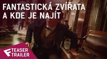 Fantastická zvířata a kde je najít - Teaser Trailer | Fandíme filmu