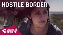 Hostile Border - Oficiální Trailer | Fandíme filmu