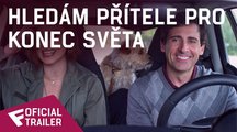 Hledám přítele pro konec světa - Oficiální Trailer | Fandíme filmu