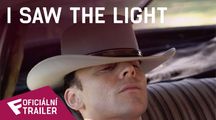 I Saw the Light - Oficiální Trailer | Fandíme filmu