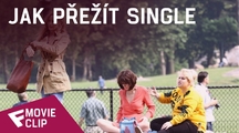 Jak přežít single - Movie Clip (Pros and Cons) | Fandíme filmu