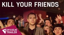 Kill Your Friends - Oficiální Trailer | Fandíme filmu