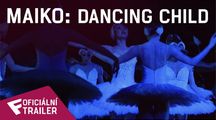 Maiko: Dancing Child - Oficiální Trailer | Fandíme filmu