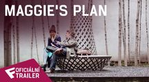 Maggie's Plan - Oficiální Trailer | Fandíme filmu