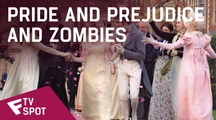 Pride and Prejudice and Zombies - TV Spot (Undead) | Fandíme filmu