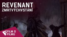 Revenant Zmrtvýchvstání - Film o filmu (Director of Photography) | Fandíme filmu