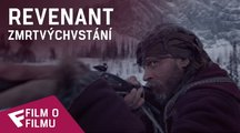 Revenant Zmrtvýchvstání - Film o filmu (Becoming The Revenant) | Fandíme filmu