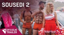 Sousedi 2 - Oficiální Trailer (CZ) | Fandíme filmu