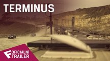 Terminus - Oficiální Trailer | Fandíme filmu