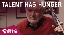 Talent Has Hunger - Oficiální Trailer | Fandíme filmu