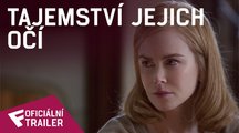 Tajemství jejich očí - Oficiální Trailer | Fandíme filmu