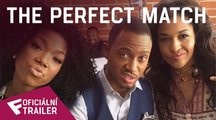 The Perfect Match - Oficiální Trailer | Fandíme filmu