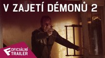 V zajetí démonů 2 - Oficiální Trailer | Fandíme filmu